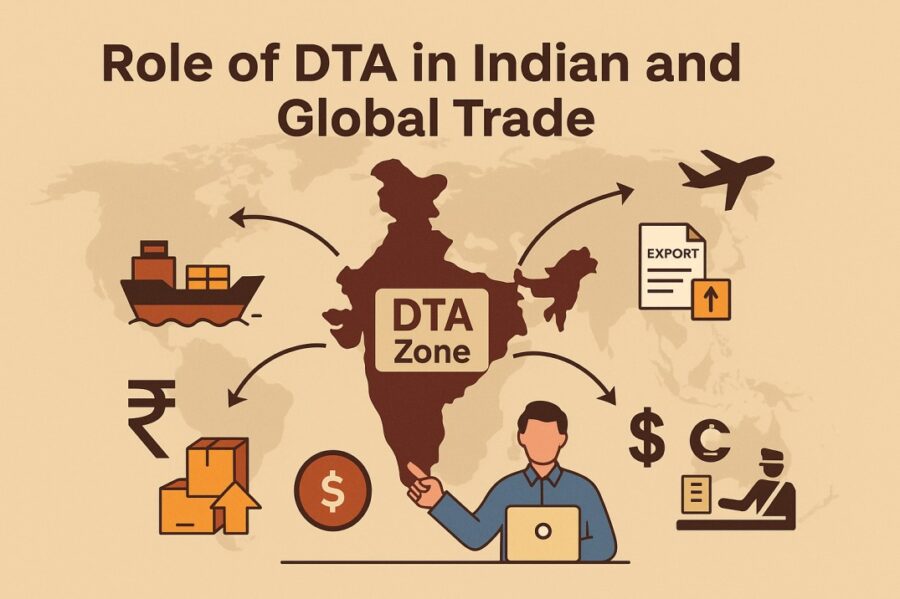 Role of DTA in Indian and Global Trade