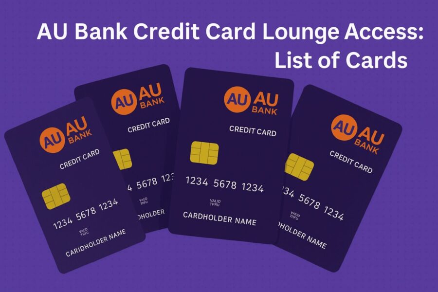 AU Bank credit card lounge access is available on multiple cards