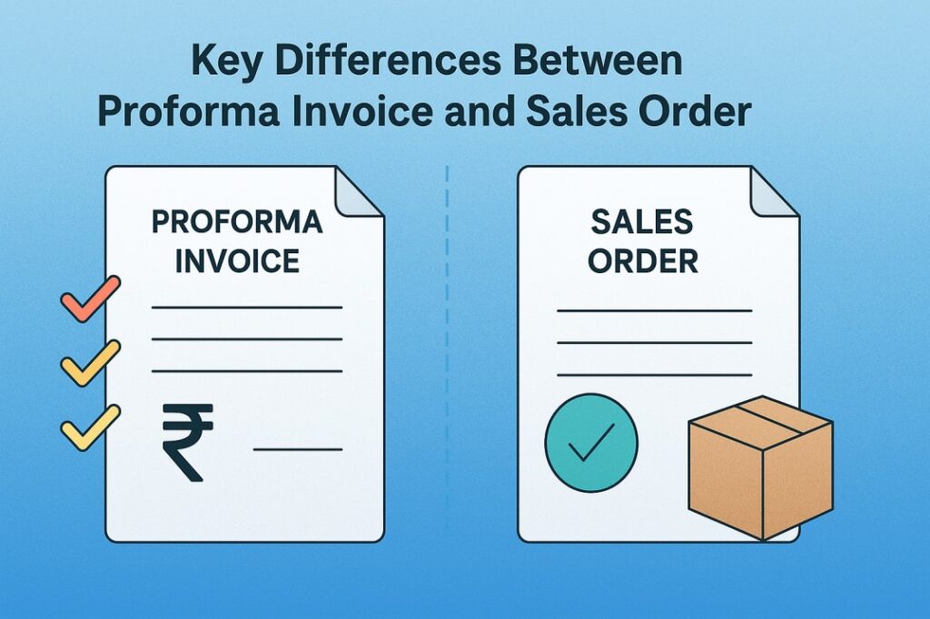 Difference Between Proforma Invoice and Sales Order