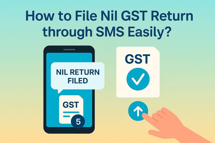 how to file nil gst return through sms easily? 1 how to file nil gst return through sms easily