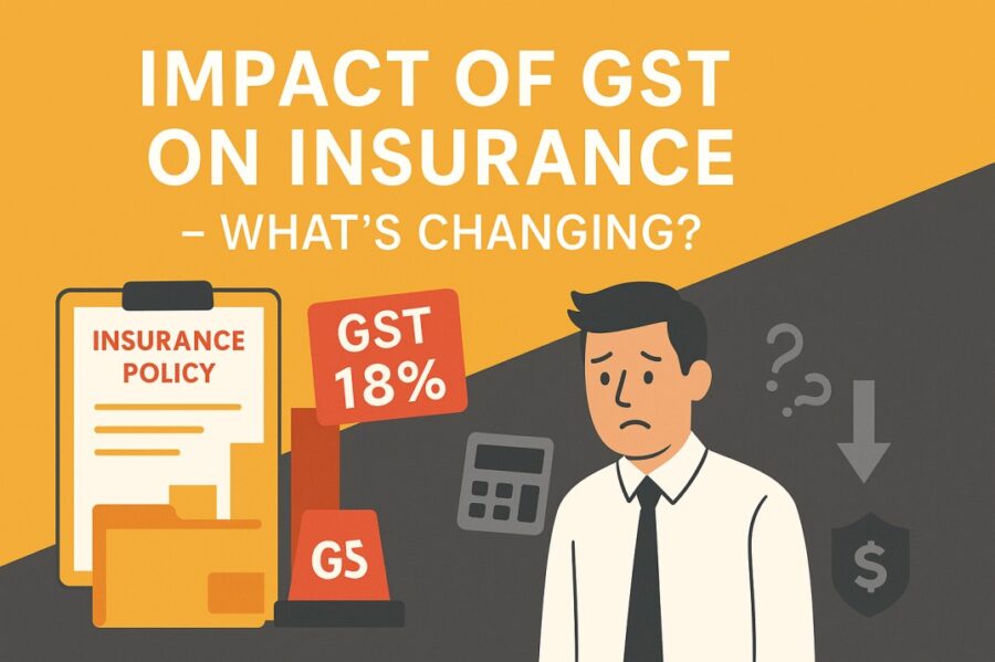 Impact of GST on Insurance Policies