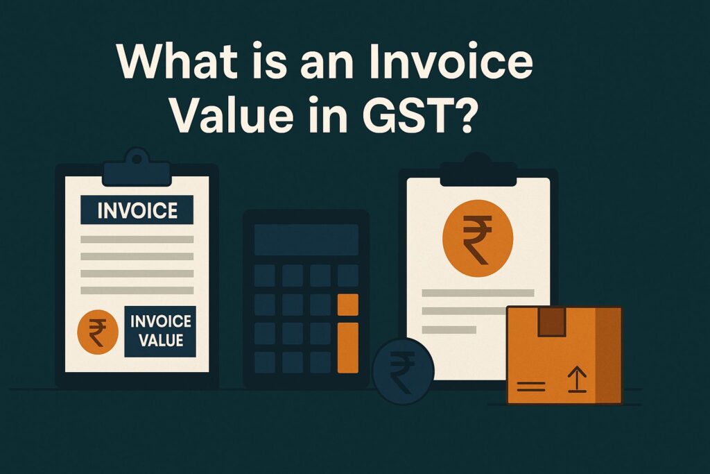 Invoice Value in GST