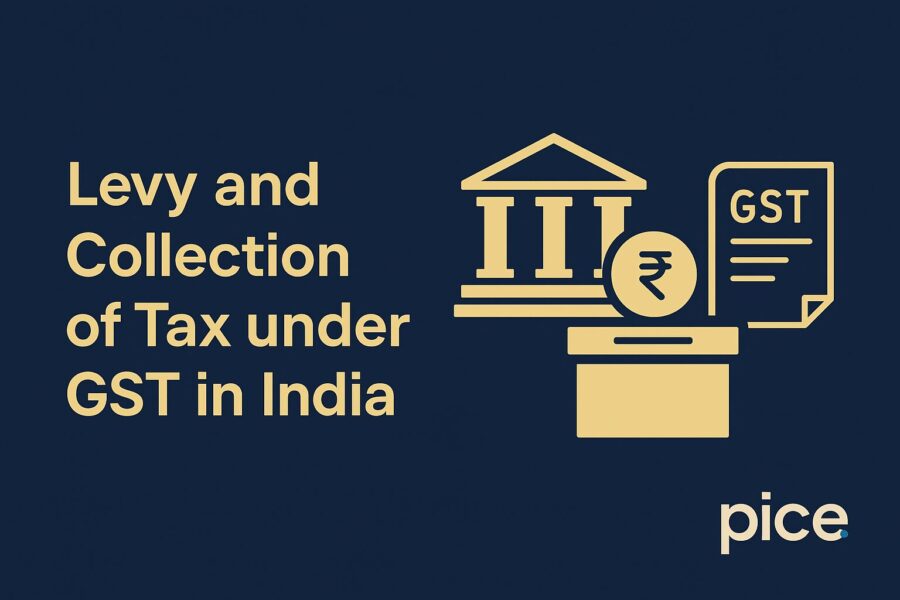 levy and collection of tax under gst in india