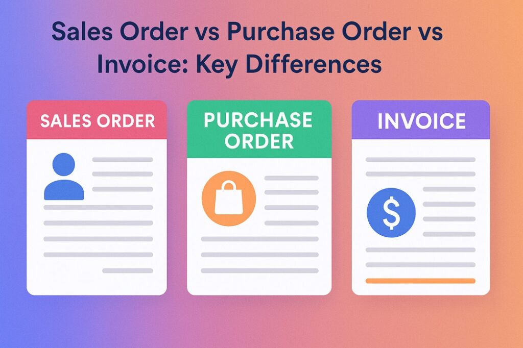 Sales Order Vs Purchase Order Vs Invoice