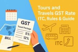 tours and travels gst rate: itc, rules & guide 8 tours and travels gst rate itc, rules & guide