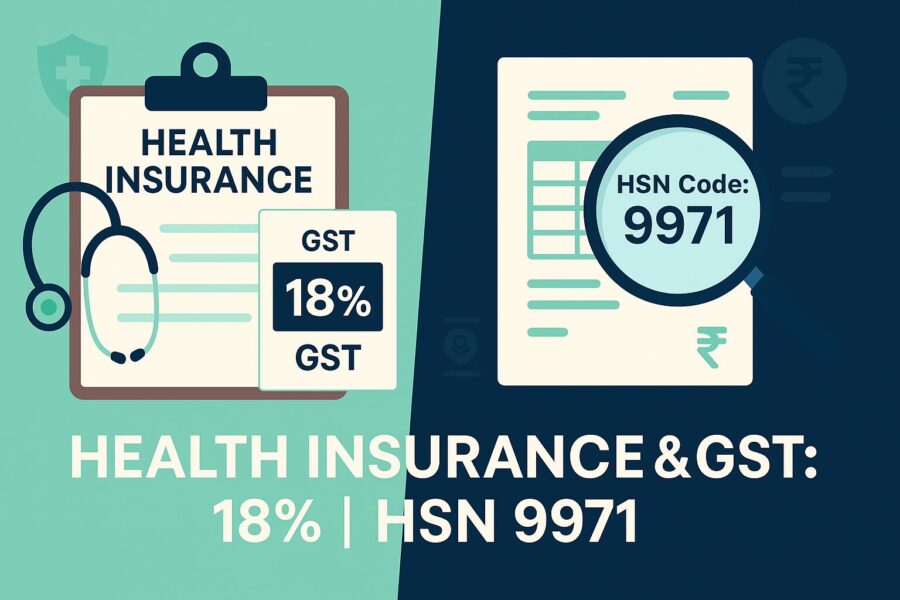 What is the Health Insurance GST Rate and HSN Code Under GST