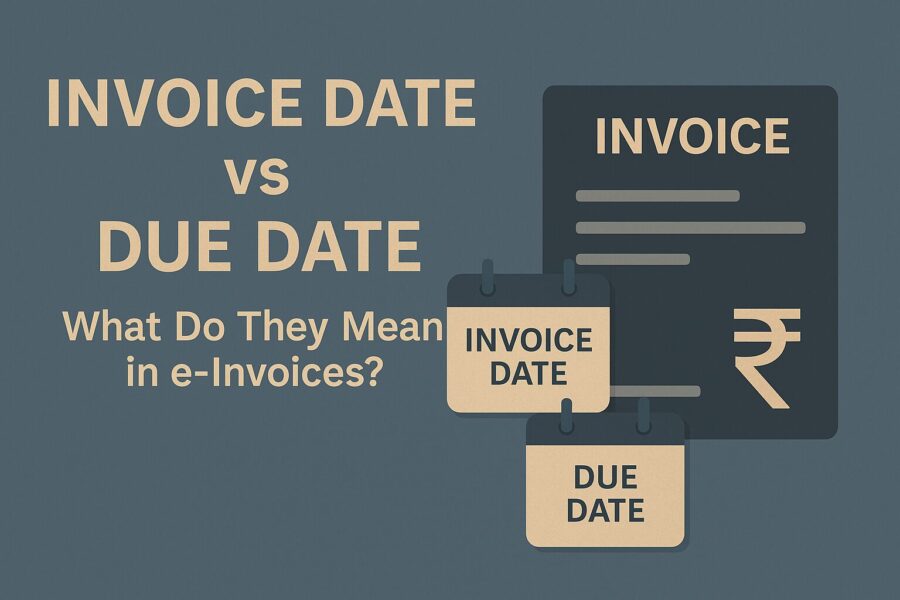 invoice date vs due date: what do they mean in e-invoices? 1 difference between invoice date and due date