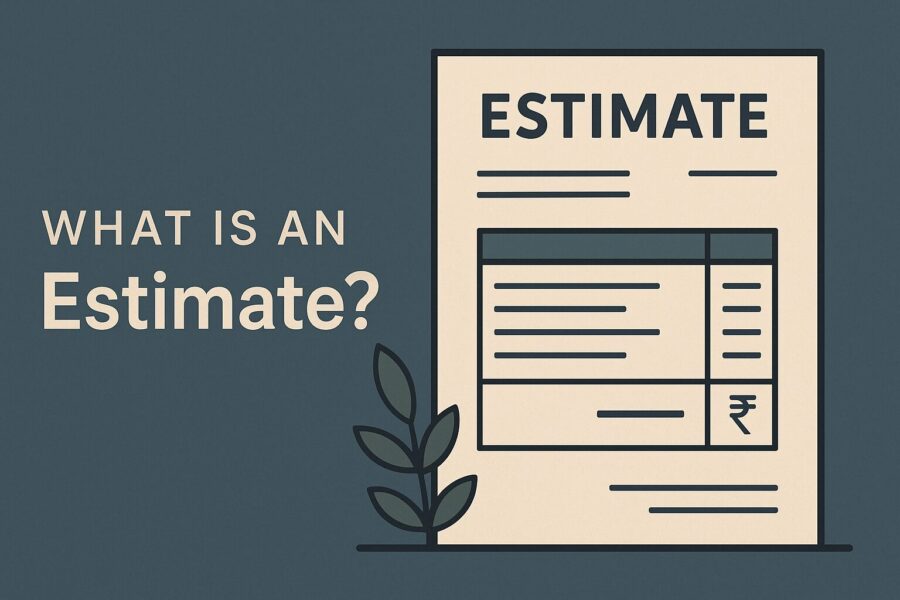 What is an Estimate