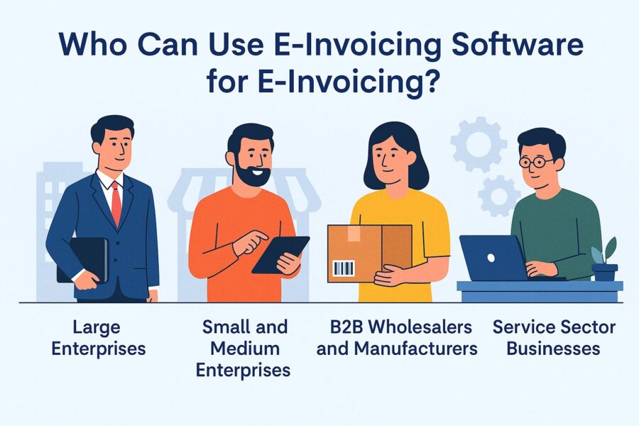 Who Can Use E-Invoicing Software