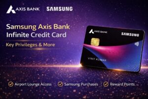 samsung axis bank infinite credit card