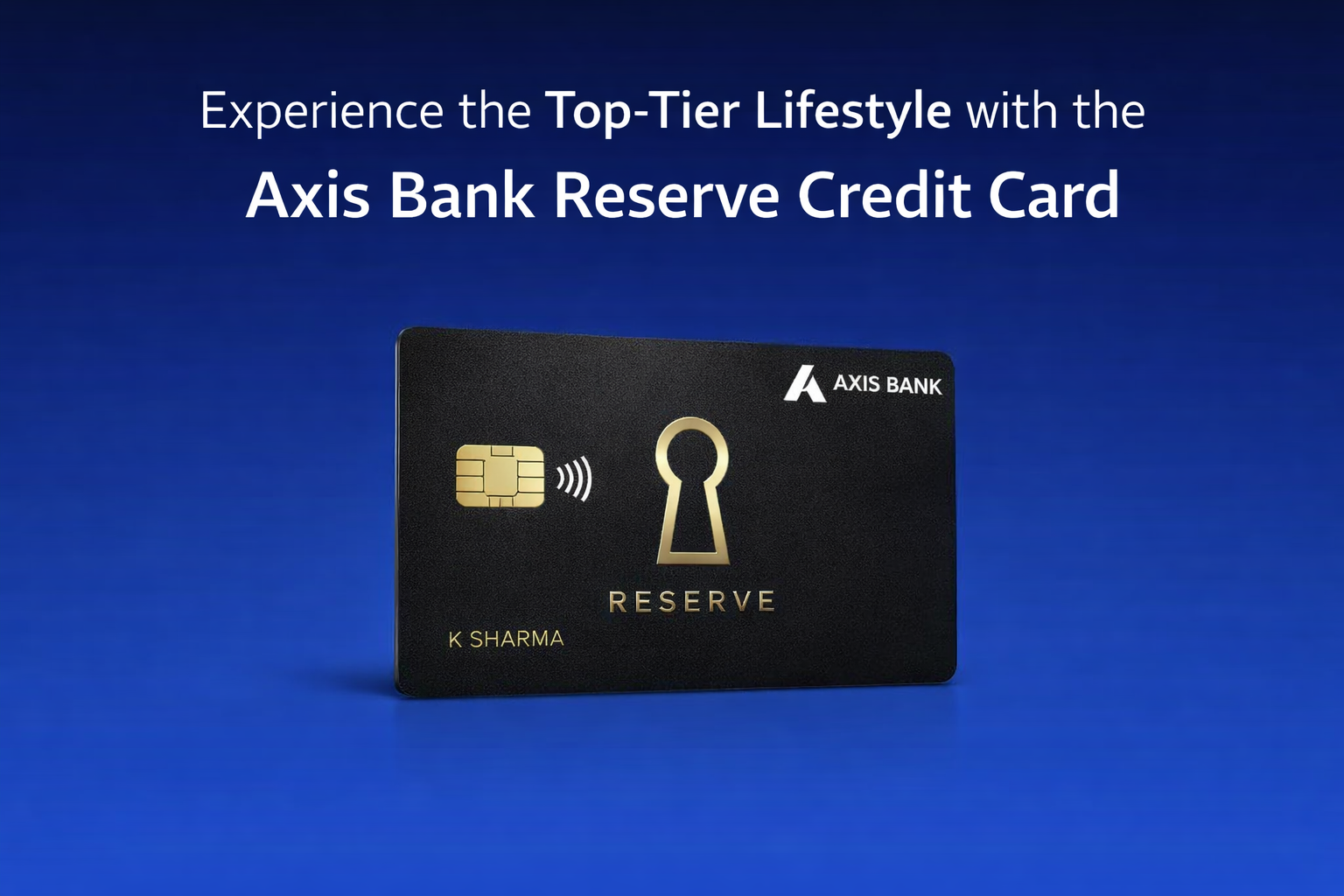 axis bank reserve credit card