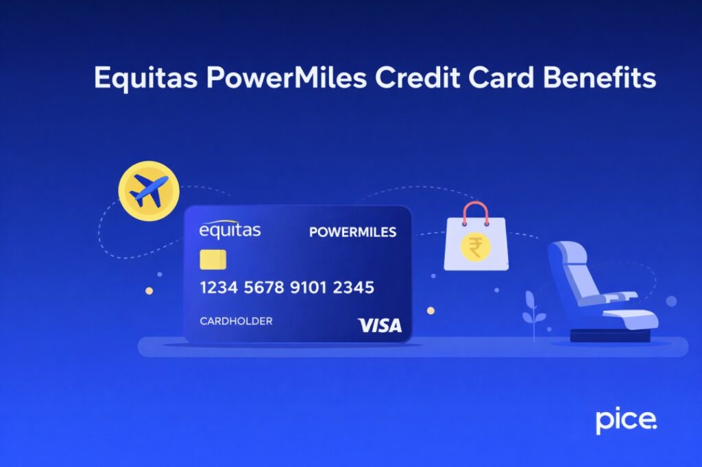 Equitas PowerMiles Credit Card Benefits